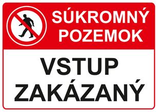 Plastová ceduľa Súkromný pozemok - Zákaz vstupu na cudzí pozemok