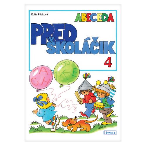 Omalovánka náučná A4 Litera - Předškoláček 4