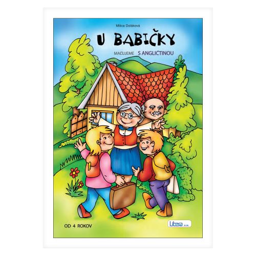 Omalovánka A4 Litera - U babičky (malujeme s angličtinou)